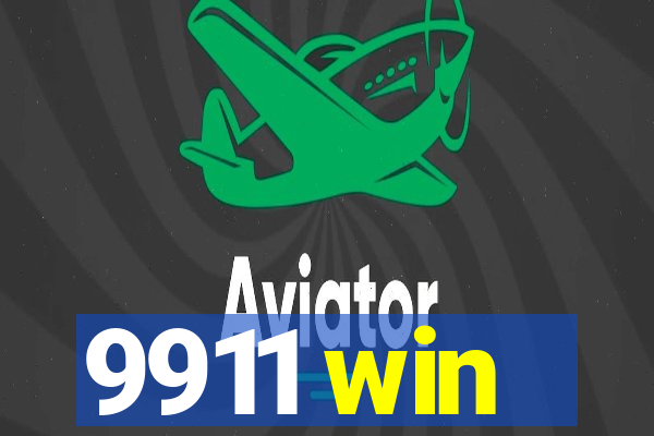 9911 win